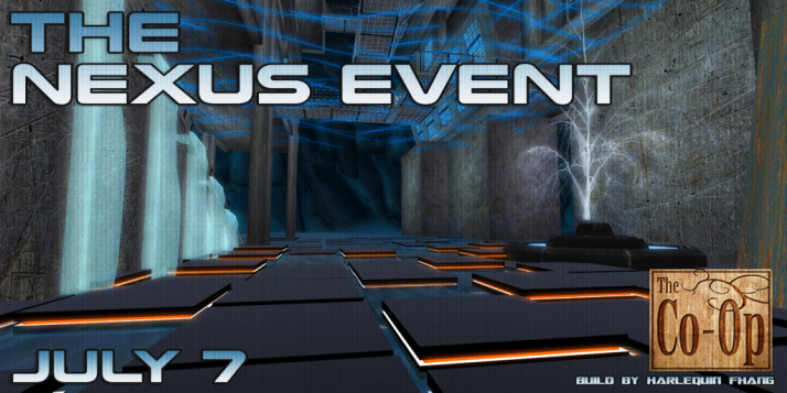 The Co-Op Presents - The Nexus Event_ July 7